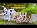 How To Make Farming Bullock Cart Amazing Kids Project Easy Homemade Bullcart For Agriculture