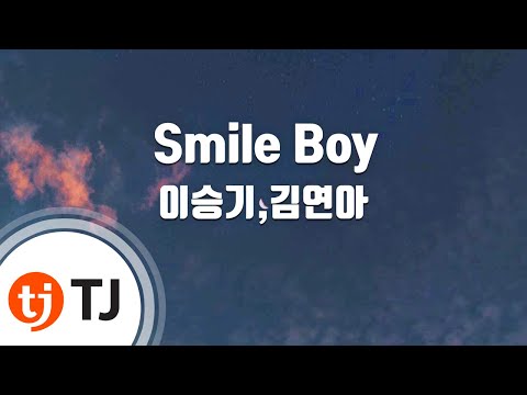 [TJ노래방] Smile Boy(Rock Ver.) - 이승기,김연아 / TJ Karaoke