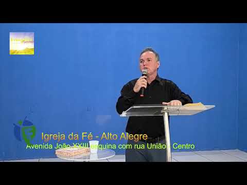 Igreja da Fé - Alto Alegre - Vem pra Fé você também!