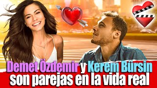 Demet Özdemir y Kerem Bürsin son parejas en la vida real?
