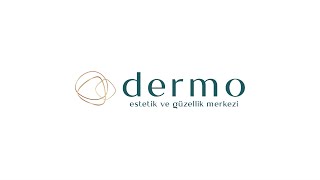 Dermo Estetik & Güzellik Merkezi Tanıtım Filmi