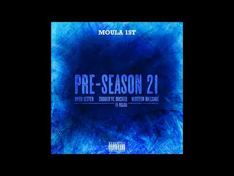 Moula 1st , Osama - Should've Ducked