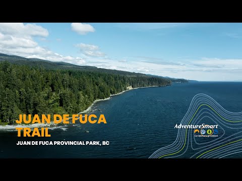 BC AdventureSmart Trail Specific Safety Video - Juan de Fuca Trail