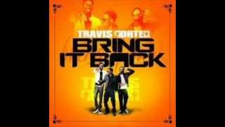 Travis porter: Bring it Back