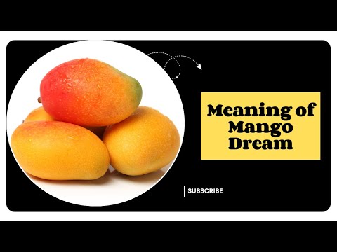 What Does Your Mango Dream Really Mean: Spiritually Unlock the Secrets Behind This Symbol