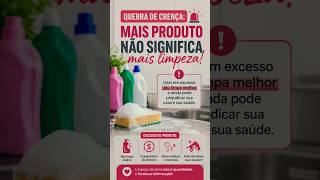 🚨 MAIS PRODUTO NÃO SIGNIFICA MAIS LIMPEZA! 😳🧼 #cleanwithme #donadecasa #limpeza