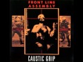 FRONT LINE ASSEMBLY - MENTAL DISTORTION