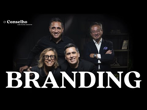 BRANDING | Como GERAR VALOR com branding da sua marca? | O Conselho 17