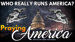 PFL-The Power of Unelected Bureaucrats | Praying for America - June 6, 2023