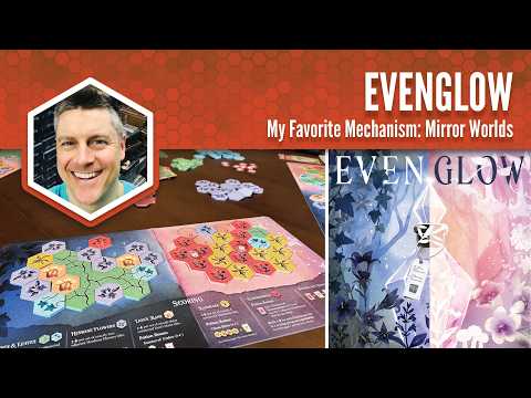 Evenglow: My Favorite Mechanism
