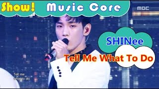 [HOT] SHINee - Tell Me What To Do, 샤이니 - 텔 미 왓 투두 Show Music core 20161126