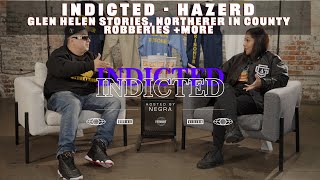 Indicted - Hazerd - Glen Helen Stories, a Northerner in County Jail + more - part 1