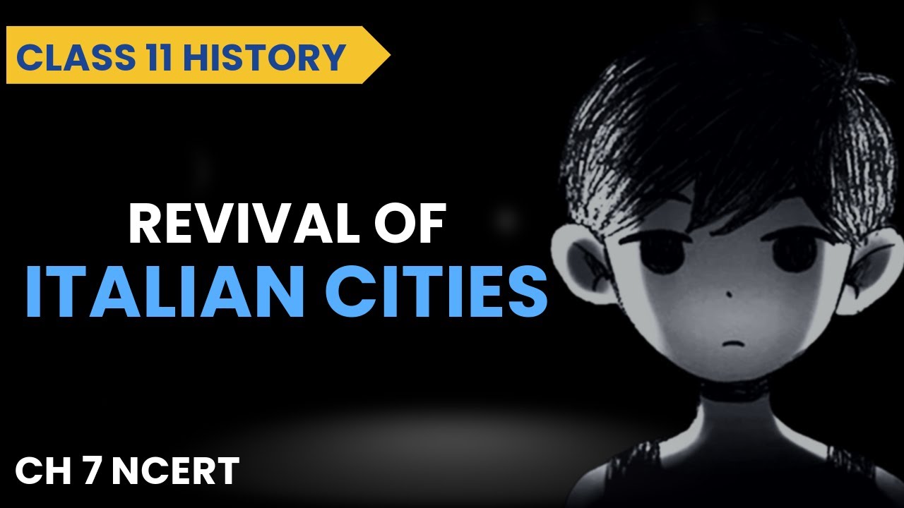 Revival of Italian Cities Class 11