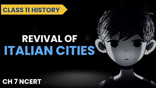 Revival of Italian Cities Class 11