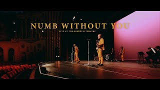 Numb Without You (Live at The Orpheum Theatre)