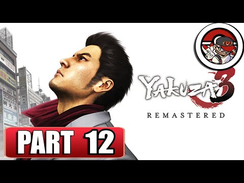 YAKUZA 3 REMASTERED - FULL Gameplay  Walkthrough  - PART 12 No commentary (XSX)