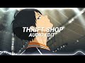thrift shop - macklemore & ryan lewis ft. wanz [edit audio]