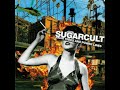 03 •  Sugarcult - What You Say   (Demo Length Version)