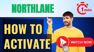 login.northlane.com/activate ⏬👇 How do I activate North Lane