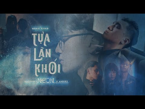 Tựa làn khói - Neon