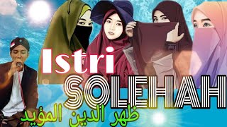 Download lagu ISTRI SOLEHAH Versi Sholawat mp3