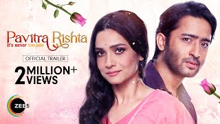 Pavitra Rishta – It’s Never too Late | Official Trailer | Premieres 15th Sep 2021 on ZEE5