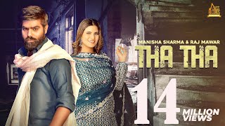 Tha Tha (Official Video) Manisha Sharma  Raj Mawar