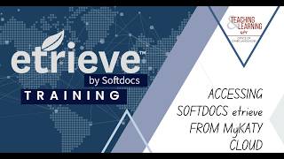 etrieve Training Video #3: Accessing Softdocsetrieve from MyKaty Cloud