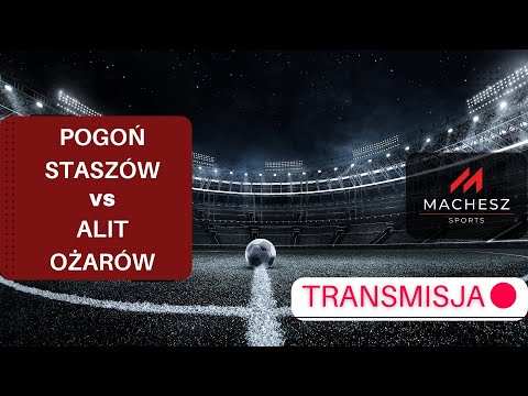Pogoń Staszów vs Alit Ożarów - Transmisja na żywo IV Liga Świętokrzyskie