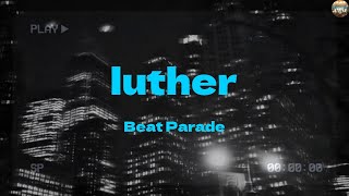 luther - Kendrick Lamar (Lyrics) O SIDE MAFIA, Sabrina Carpenter, RASHEEDA