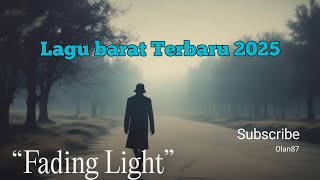 Download lagu Lagu barat terbaru| ( “Fading Light” ) No copyright  mp3