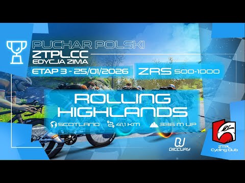 Rolling Highlands (41,1 km / 336 m up) Puchar Polski ZTPL.CC 2025 - MEGA - Etap 8 | Zwift Race LIVE