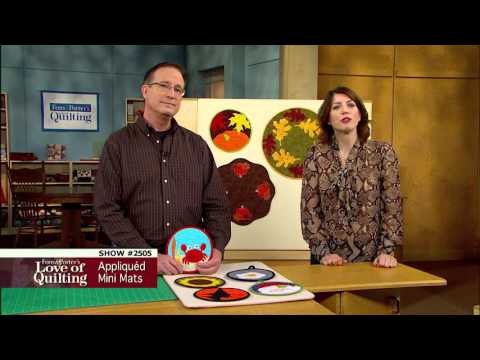 Love of Quilting - Episode 2505 Preview - Appliqued Mini Mats