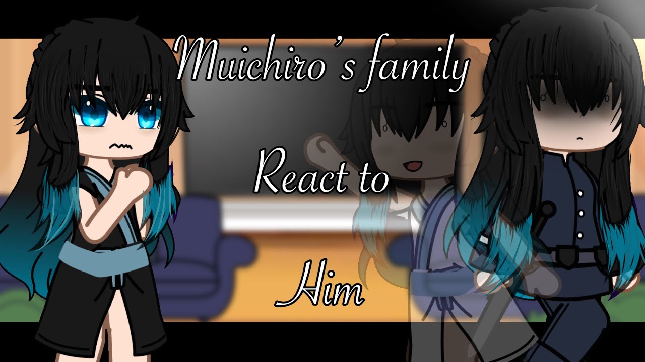 Muichiro’s past family react to him||1/1||Spoilers||I need friends 🫶🏻||