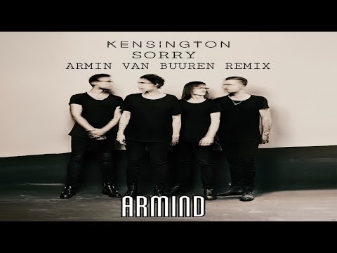 Kensington - Sorry (Armin van Buuren Extended Remix)