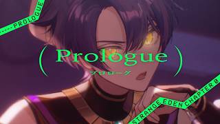 プロローグ║STRANGE EDEN