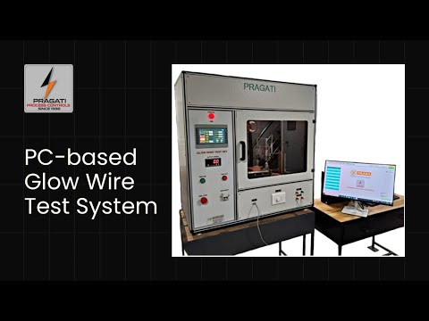 Glow Wire Test - PC / Computerized Based