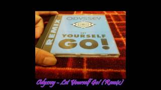 Odyssey - Let Yourself Go (Dark Power Remix)