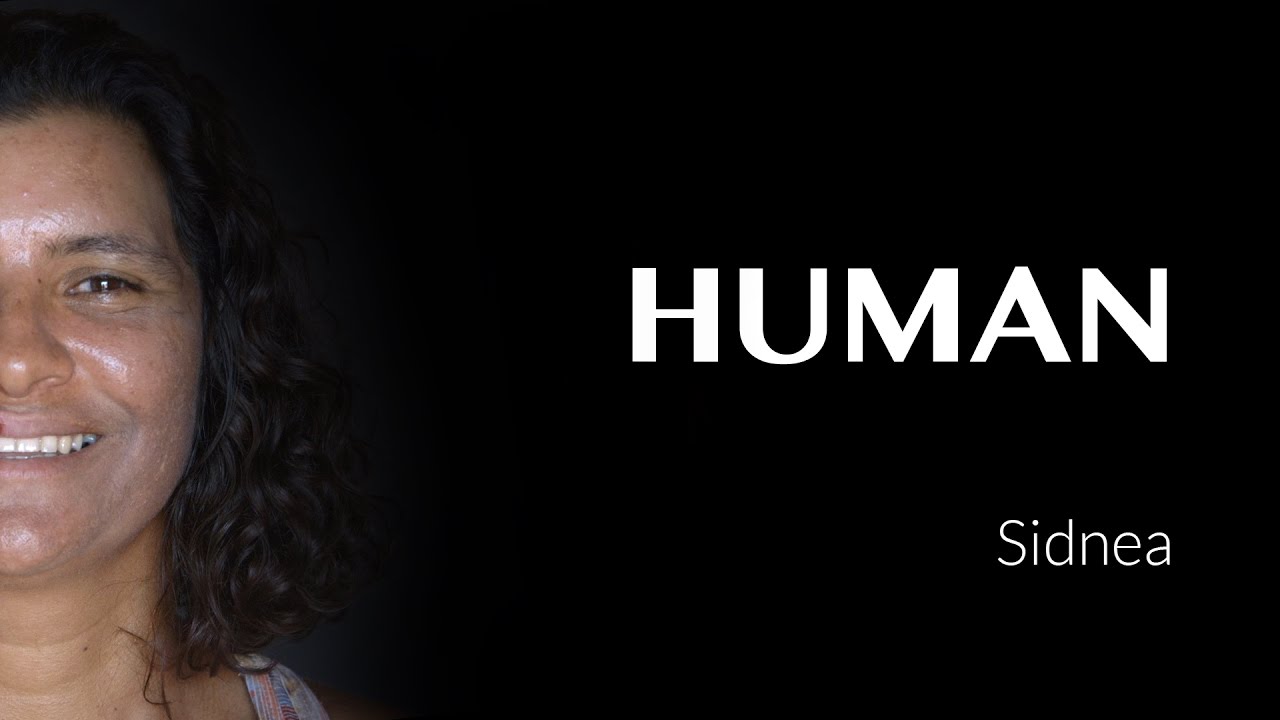 Entrevista de Sidnea - BRASIL - #HUMAN