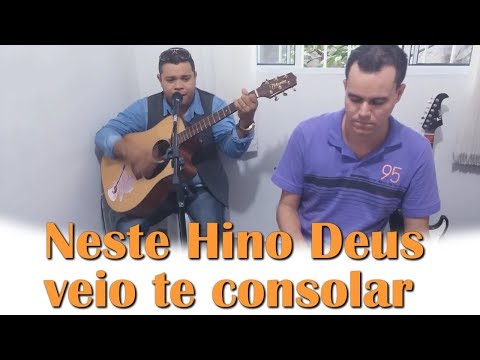João Paulo com Jonas Benichio - Neste Hino Deus veio te consolar