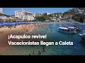 ¡Acapulco revive! Vacacionistas llegan a Caleta, 70% de los hoteles están en operación