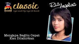 Download lagu Ria Angelina - Mengapa Begitu Cepat Kau Dilahirkan mp3 Download lagu Ria Angelina - Mengapa Begitu Cepat Kau Dilahirkan mp3