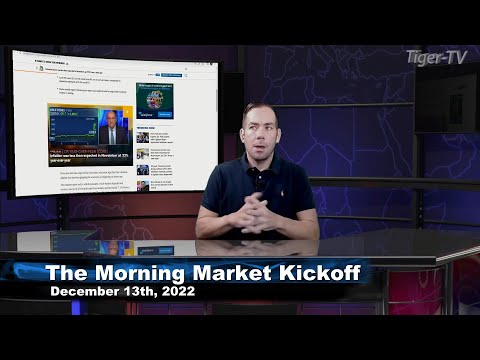 December 13th The Morning Market Kickoff with Tommy O'Brien on TFNN - 2022