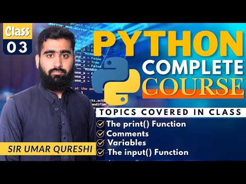 Python For Beginners 2025 Class 3 Print Comments Variables User Input Python