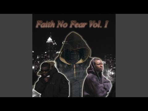 Faith No Fear, Vol.1