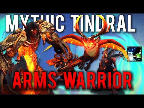 Mythic Tindral - Arms Warrior Guide & PoV