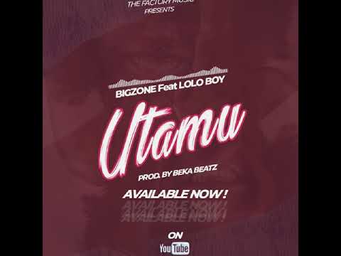 Bigzone ft Loloboy_tz - Utam (official audio song)