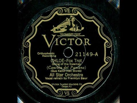 Chloe--All Star Orch (Nat Shilkret), 1927