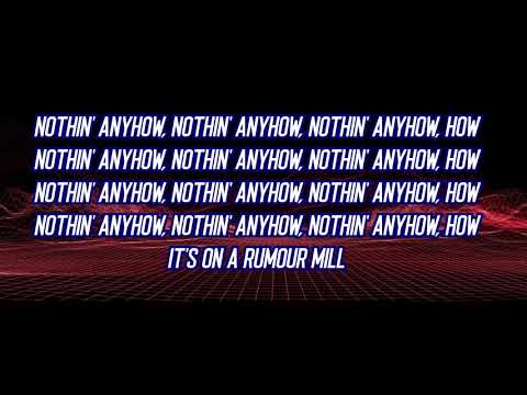 Rumour Mill   RUDIMENTAL ft ANNE MARIE ft WILL HEARD With HD Lyrics