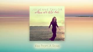Julienne Taylor, Daniele Ferretti - Kiss From A Rose (audio)
